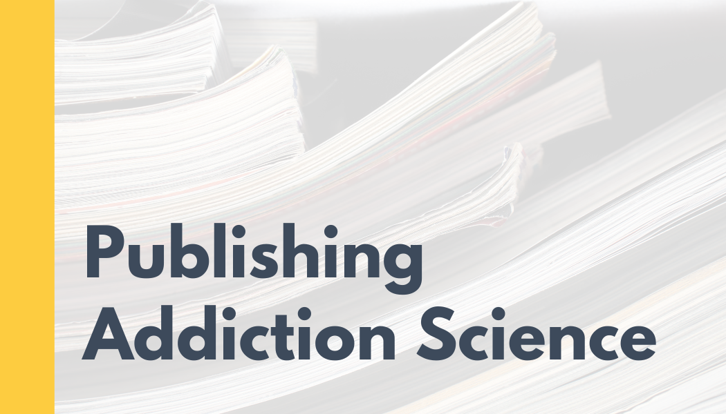 Publishing Addiction Science - Dr. Richard Pates, Dr. Ann Mitchell, Dr. Christine Vourakis